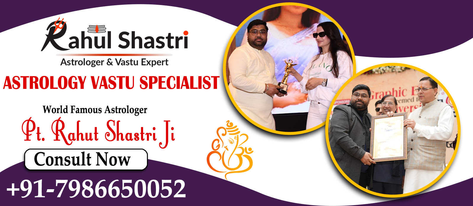 World Famous Astrologer Pt Rahul Shastri Ji +91-7986650052